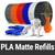 PLA Matte REFILLS